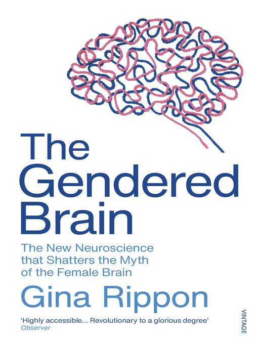 Title details for The Gendered Brain by Gina Rippon - Wait list